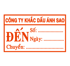 DẤU CÔNG VĂN ĐẾN